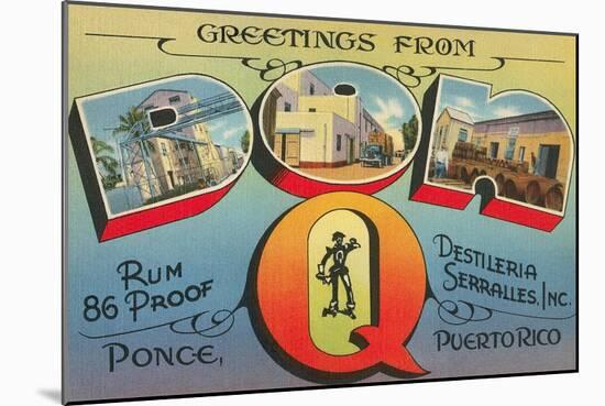 Greetings from Don Q, Ponce, Puerto Rico-null-Mounted Art Print