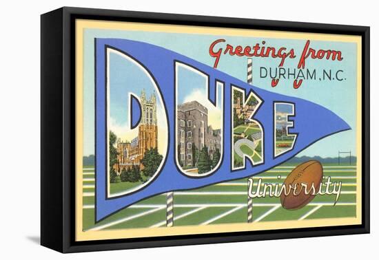 Greetings from Duke University, North Carolina-null-Framed Stretched Canvas