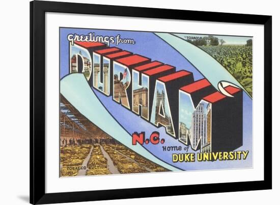 Greetings from Durham, North Carolina-null-Framed Premium Giclee Print