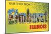 Greetings from Elmhurst, Illinois-null-Mounted Art Print