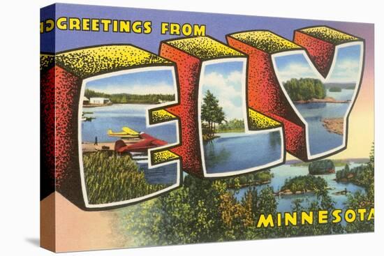 Greetings from Ely, Minnesota-null-Stretched Canvas