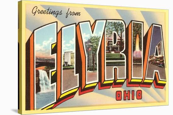 Greetings from Elyria, Ohio-null-Stretched Canvas