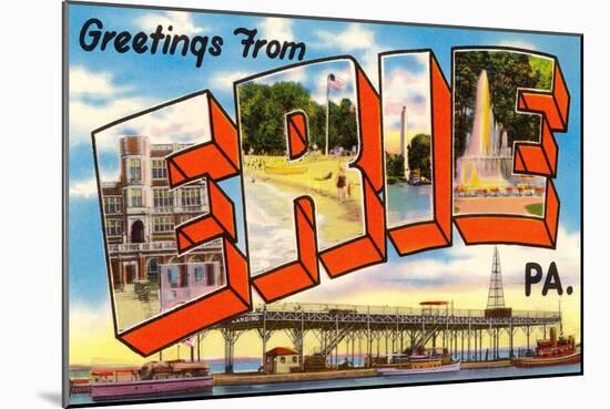 Greetings from Erie, Pennsylvania-null-Mounted Art Print
