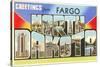 Greetings from Fargo, North Dakota-null-Stretched Canvas