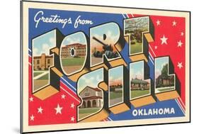 Greetings from Fort Sill, Oklahoma-null-Mounted Art Print