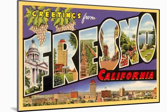 Greetings from Fresno, California-null-Mounted Art Print