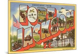 Greetings from Ft. Jackson, South Carolina-null-Mounted Premium Giclee Print