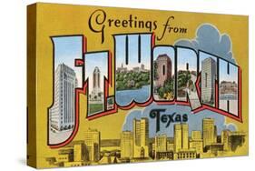 Greetings from Ft. Worth, Texas-null-Stretched Canvas