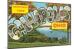 Greetings from Gallipolis, Ohio-null-Mounted Art Print