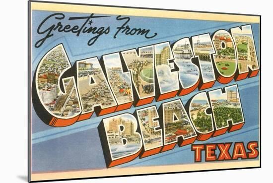 Greetings from Galveston Beach, Texas-null-Mounted Art Print