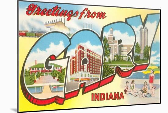 Greetings from Gary, Indiana-null-Mounted Art Print