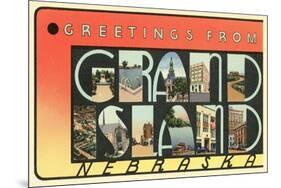 Greetings from Grand Island, Nebraska-null-Mounted Premium Giclee Print