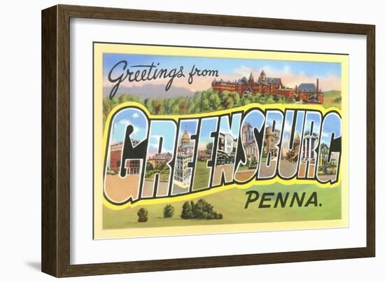 Greetings from Greensburg, Pennsylvania-null-Framed Art Print