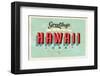 Greetings From Hawaii-null-Framed Art Print