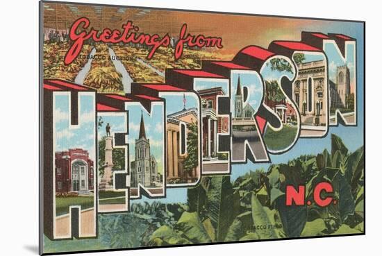 Greetings from Henderson, North Carolina-null-Mounted Art Print