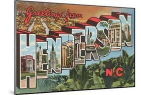 Greetings from Henderson, North Carolina-null-Mounted Art Print