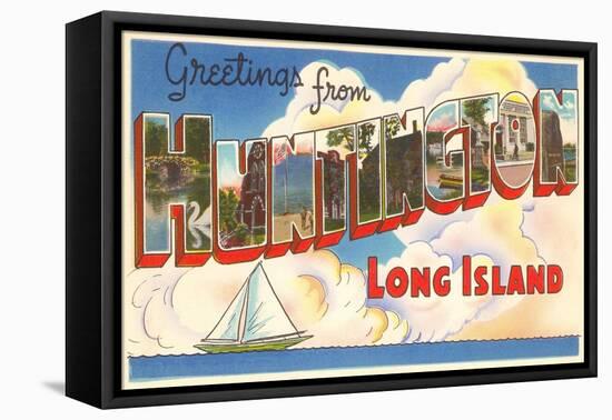 Greetings from Huntington, Long Island, New York-null-Framed Stretched Canvas