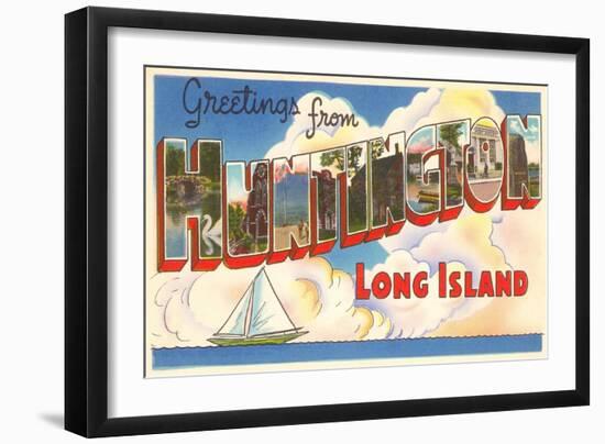 Greetings from Huntington, Long Island, New York-null-Framed Art Print