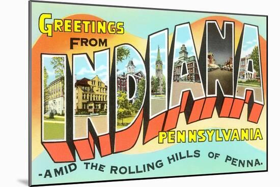 Greetings from Indiana, Pennsylvania-null-Mounted Art Print