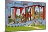 Greetings from Jackson, Mississippi-null-Mounted Art Print