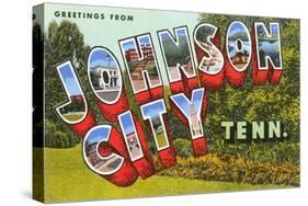 Greetings from Johnson City, Tennessee-null-Stretched Canvas