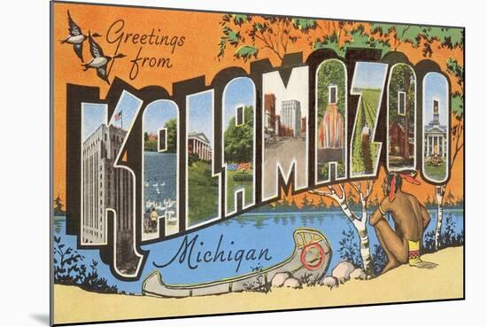 Greetings from Kalamazoo, Michigan-null-Mounted Art Print