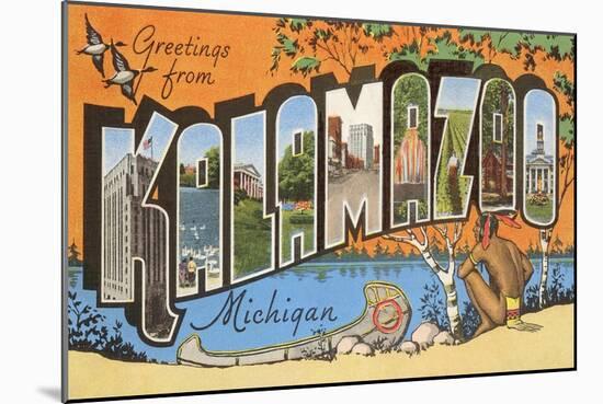 Greetings from Kalamazoo, Michigan-null-Mounted Art Print