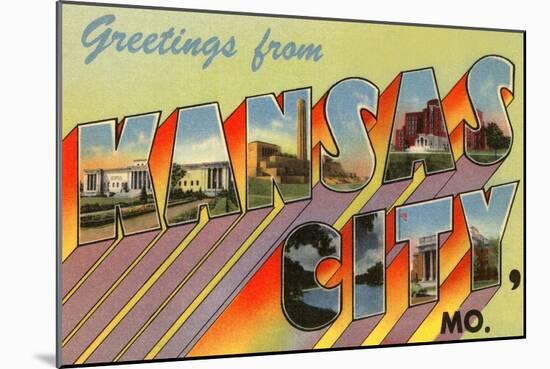 Greetings from Kansas City, Missouri-null-Mounted Art Print