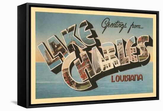 Greetings from Lake Charles, Louisiana-null-Framed Stretched Canvas