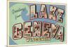 Greetings from Lake Geneva, Wisconsin-null-Mounted Art Print