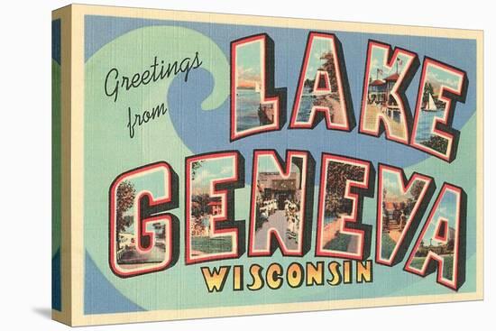 Greetings from Lake Geneva, Wisconsin-null-Stretched Canvas