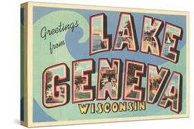 Greetings from Lake Geneva, Wisconsin-null-Stretched Canvas