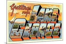 Greetings from Lake George, New York-null-Mounted Art Print