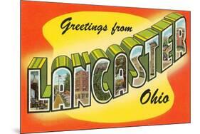 Greetings from Lancaster, Ohio-null-Mounted Art Print
