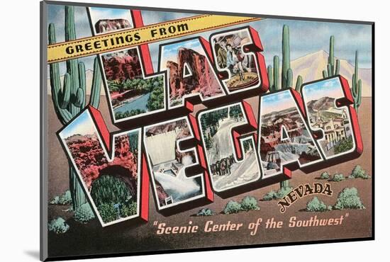 Greetings from Las Vegas, Nevada, Scenic Center of the Southwest-Found Image Holdings Inc-Mounted Photographic Print