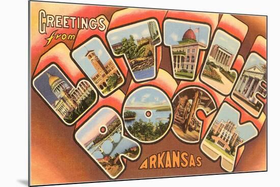 Greetings from Little Rock, Arkansas-null-Mounted Premium Giclee Print