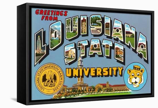 Greetings from Louisiana State University, Louisiana-null-Framed Stretched Canvas