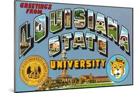 Greetings from Louisiana State University, Louisiana-null-Mounted Art Print