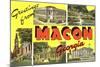 Greetings from Macon, Georgia-null-Mounted Art Print