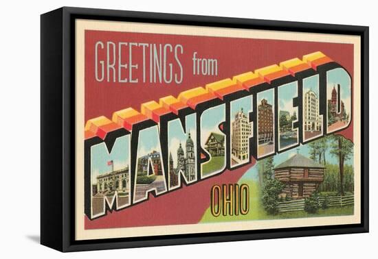 Greetings from Mansfield, Ohio-null-Framed Stretched Canvas