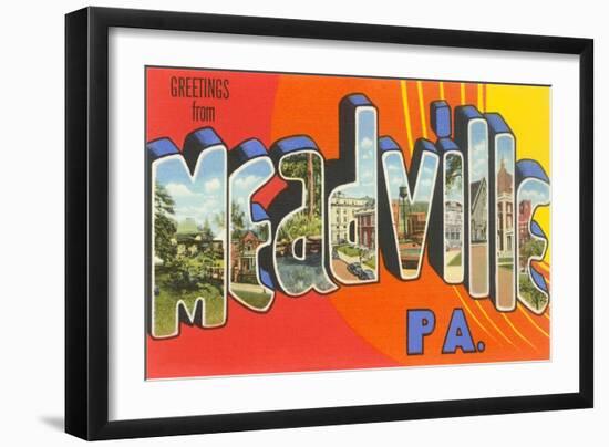 Greetings from Meadville, Pennsylvania-null-Framed Art Print