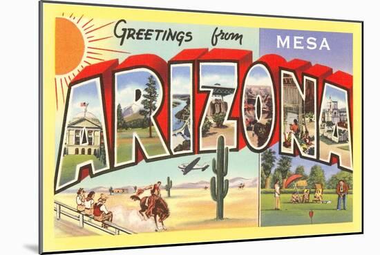 Greetings from Mesa, Arizona-null-Mounted Art Print