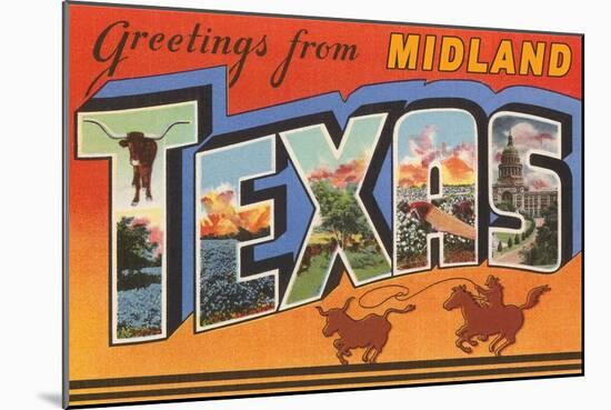 Greetings from Midland, Texas-null-Mounted Art Print