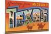 Greetings from Midland, Texas-null-Mounted Art Print