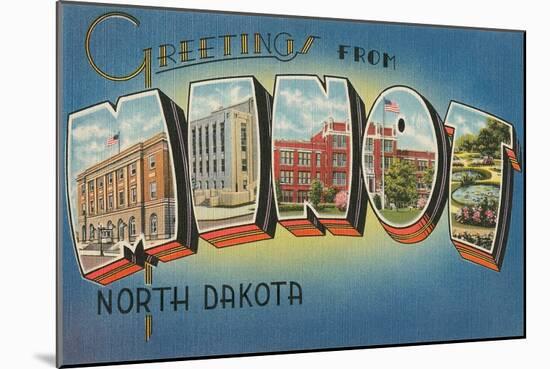 Greetings from Minot, North Dakota-null-Mounted Art Print