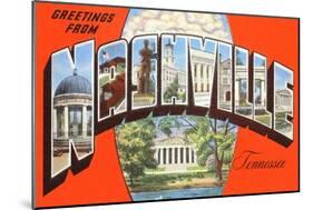 Greetings from Nashville, Tennessee-null-Mounted Art Print