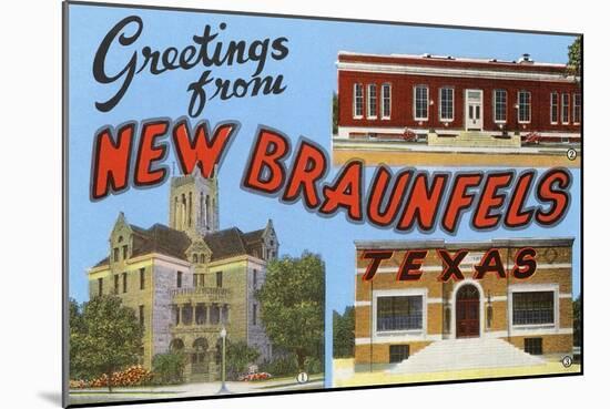 Greetings from New Braunfels, Texas-null-Mounted Art Print