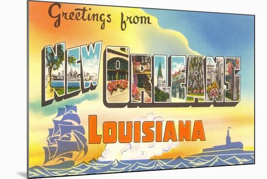 Greetings from New Orleans, Louisiana-null-Mounted Premium Giclee Print