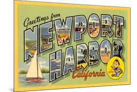 Greetings from Newport Harbor, California-null-Mounted Art Print