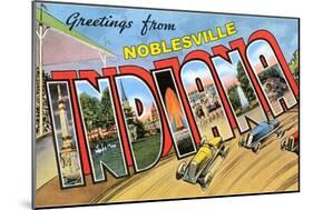 Greetings from Noblesville, Indiana-null-Mounted Art Print